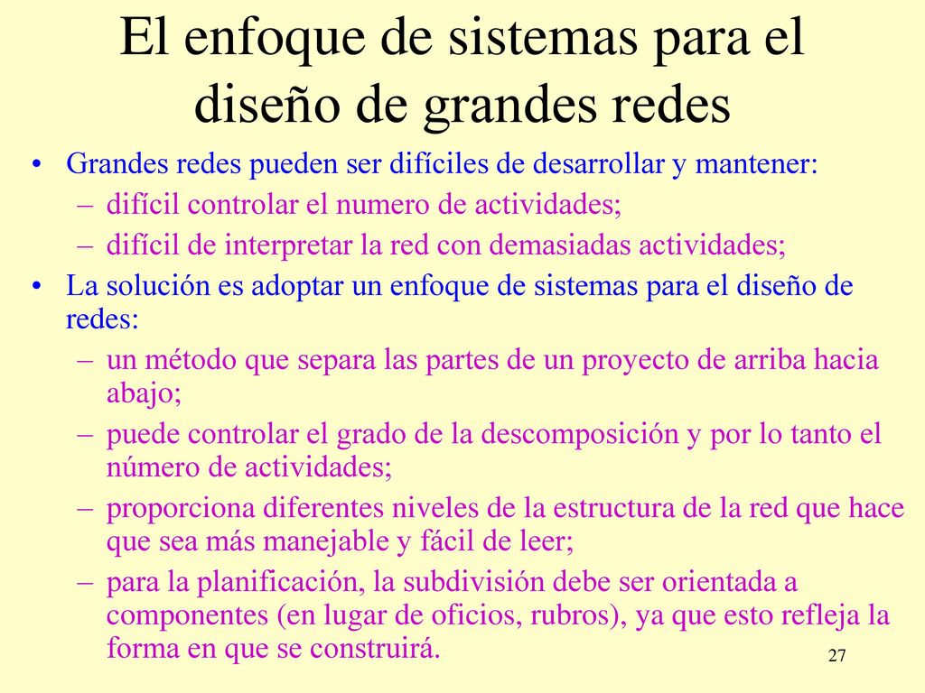 El enfoque de sistemas para el diseño de grandes redes