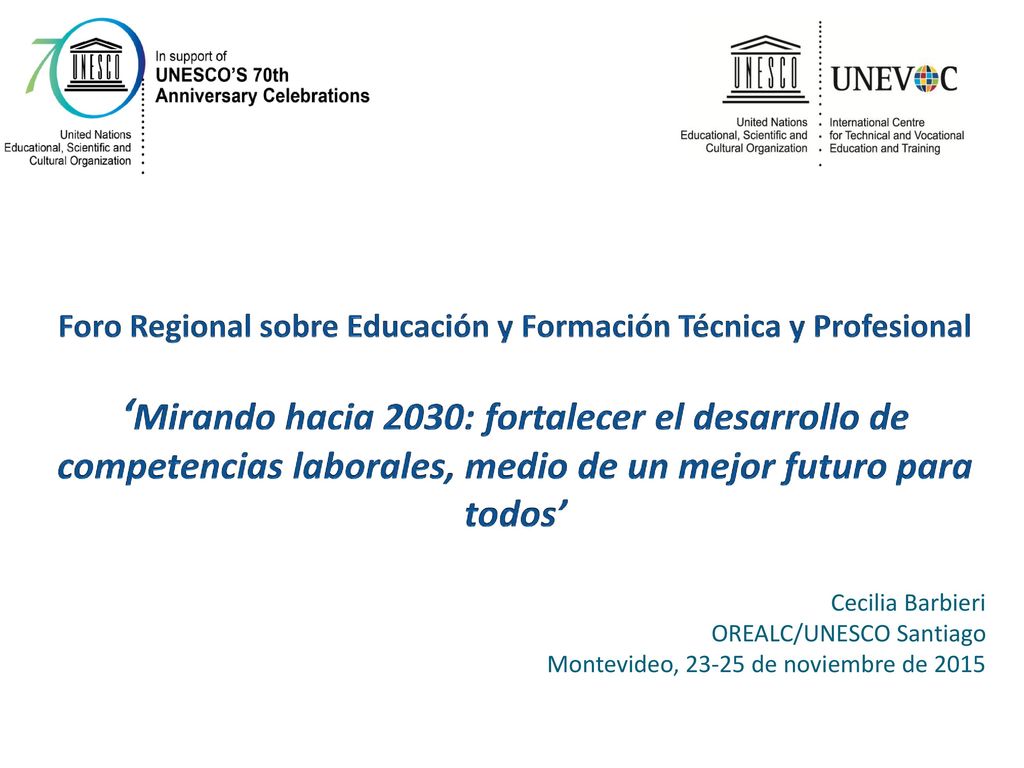 Foro Regional sobre Educación y Formación Técnica y Profesional ‘Mirando hacia 2030: fortalecer el desarrollo de competencias laborales, medio de un mejor futuro para todos’