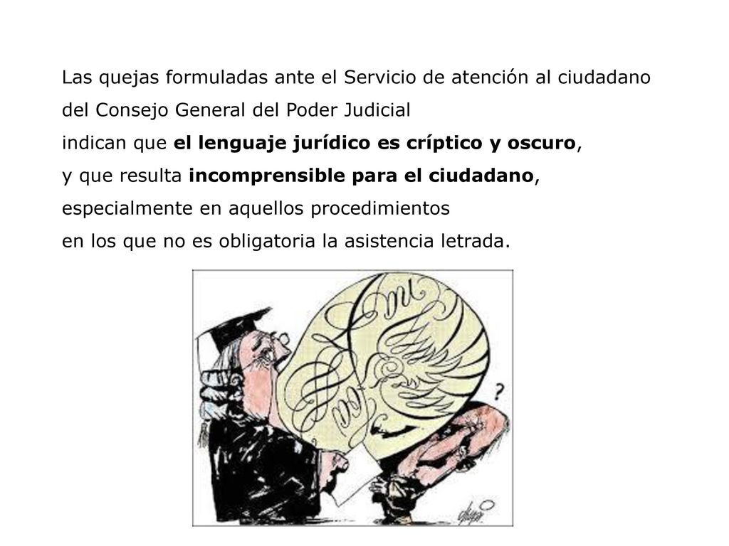Las quejas formuladas ante el Servicio de atención al ciudadano