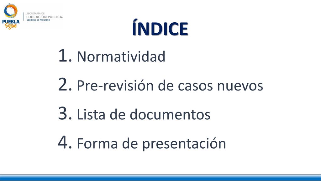 ÍNDICE Normatividad Pre-revisión de casos nuevos Lista de documentos