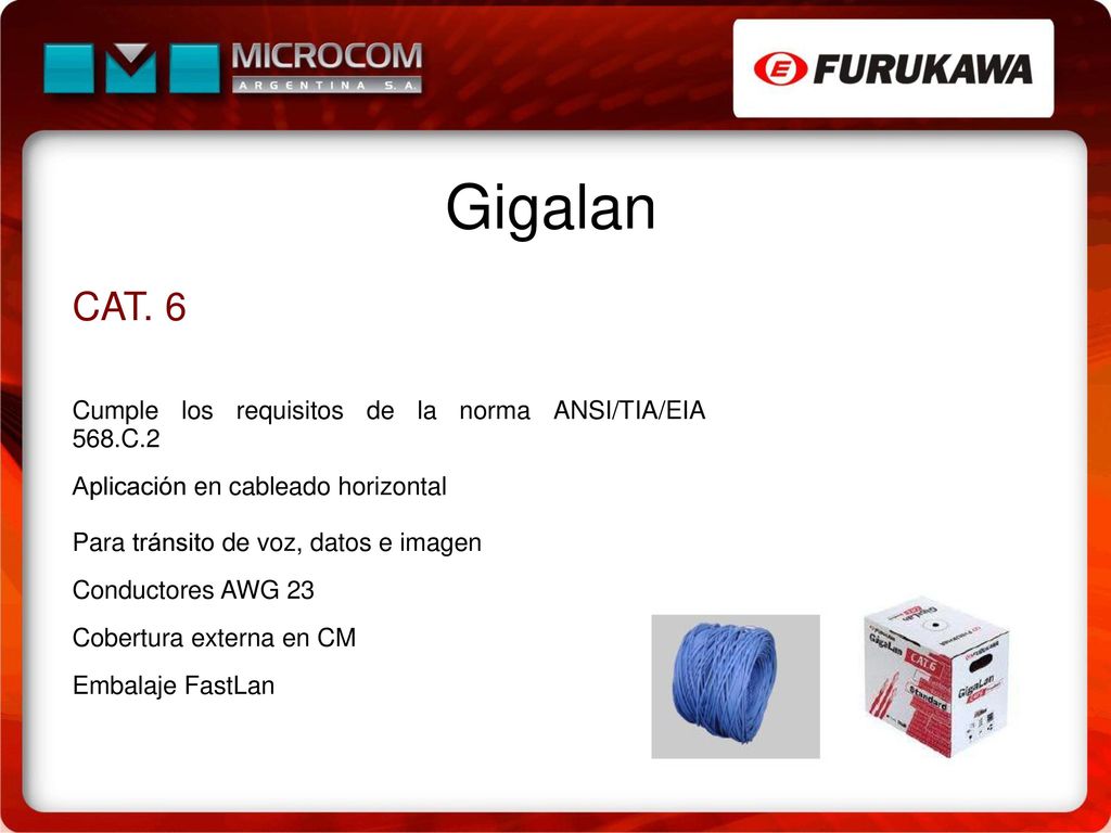 Gigalan CAT. 6 Cumple los requisitos de la norma ANSI/TIA/EIA 568.C.2