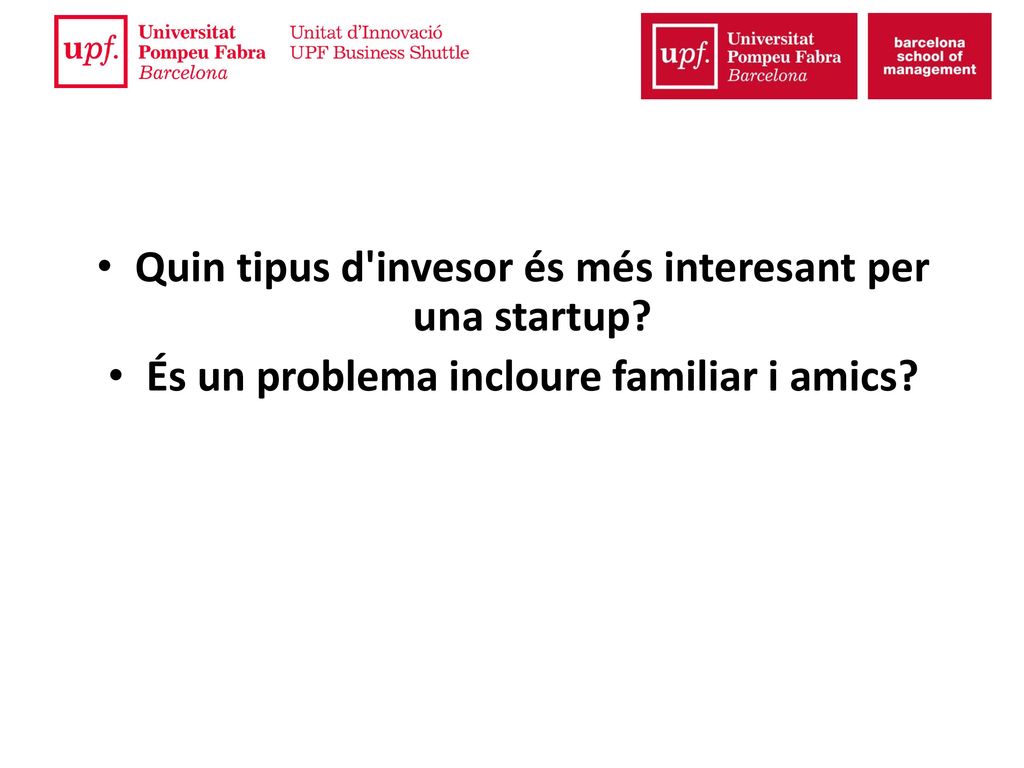 Quin tipus d invesor és més interesant per una startup