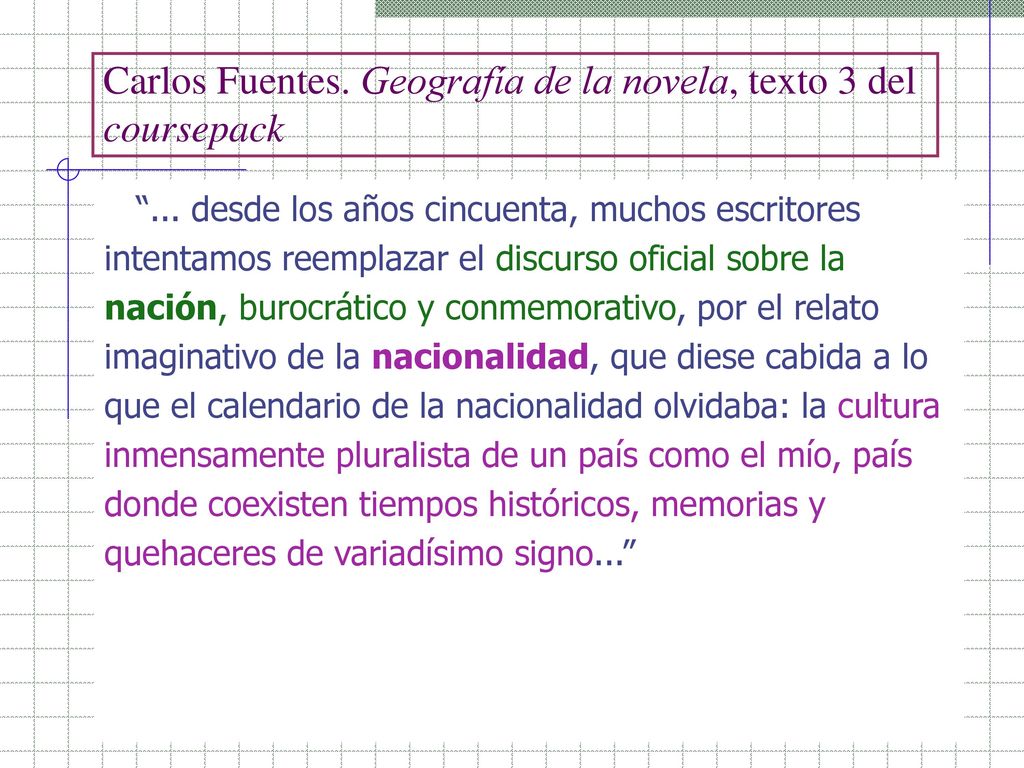 Carlos Fuentes. Geografía de la novela, texto 3 del coursepack