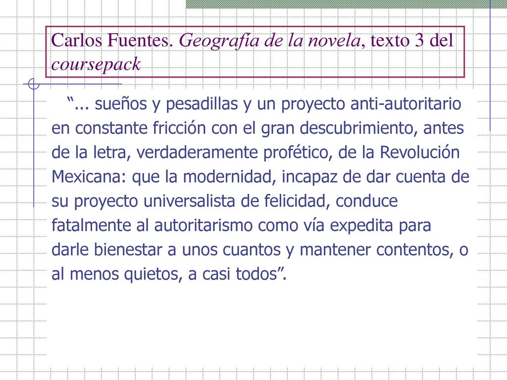 Carlos Fuentes. Geografía de la novela, texto 3 del coursepack