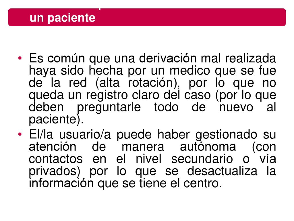 En el caso de que la triadora decida re Citar a un paciente