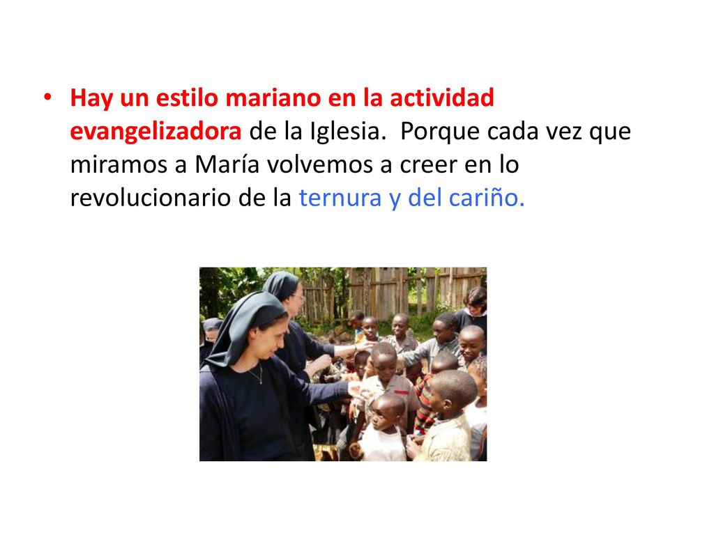 Hay un estilo mariano en la actividad evangelizadora de la Iglesia