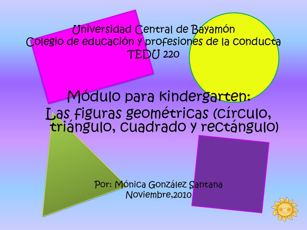 Universidad Central de Bayamón Colegio de educación y profesiones de la conducta TEDU 220