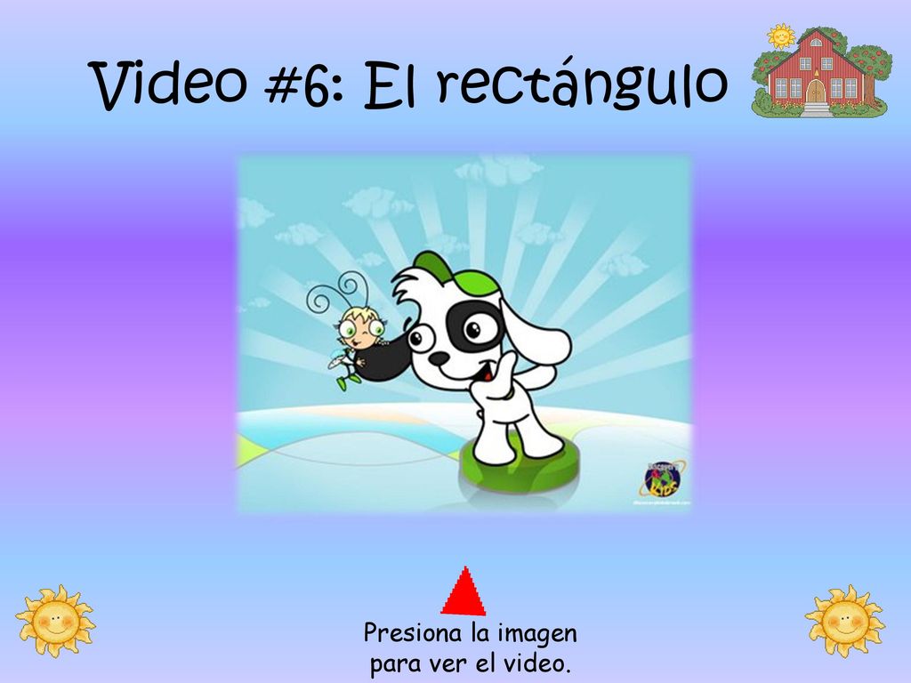 Video #6: El rectángulo Presiona la imagen para ver el video.