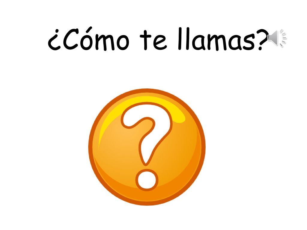 ¿Cómo te llamas Choose whichever form you feel most comfortable with.