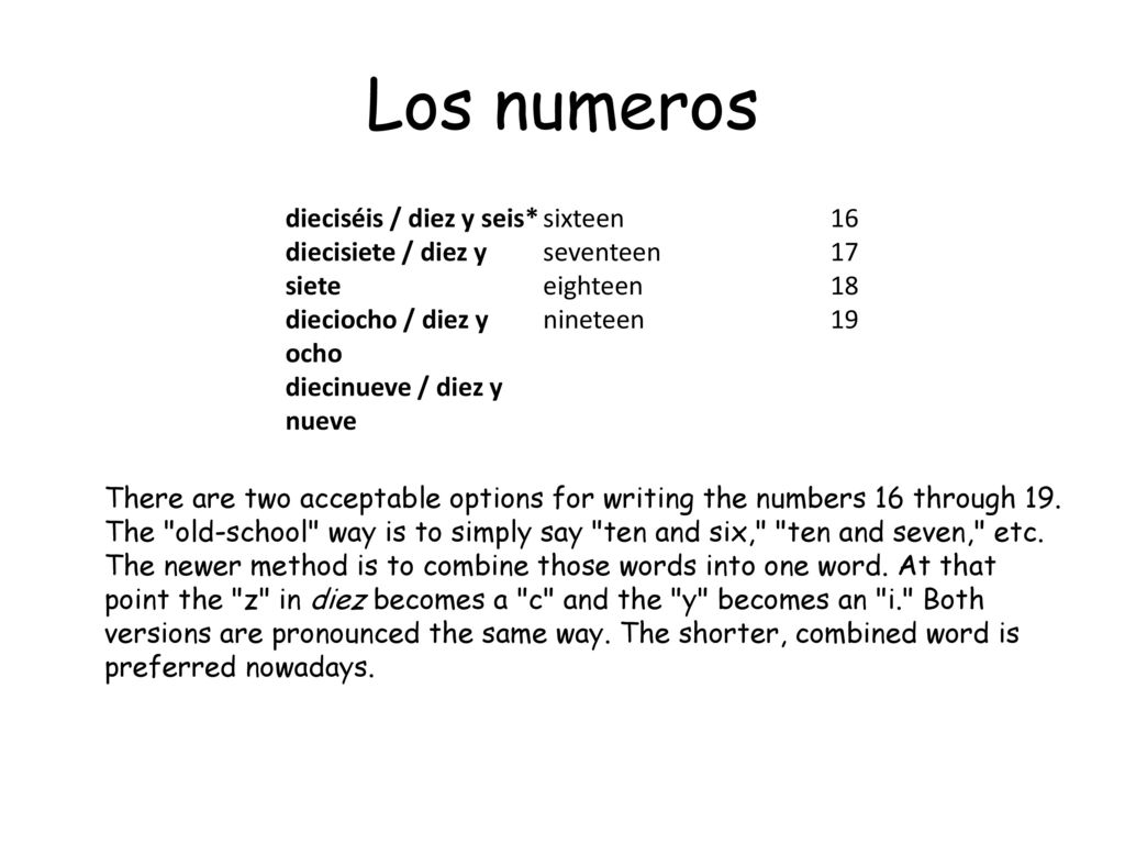 Los numeros dieciséis / diez y seis* diecisiete / diez y siete