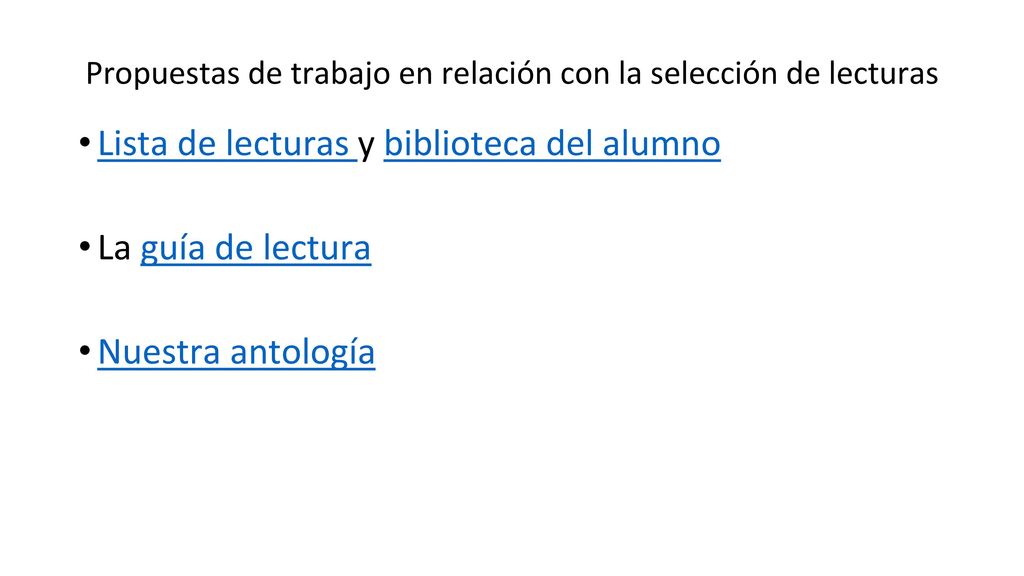 Propuestas de trabajo en relación con la selección de lecturas
