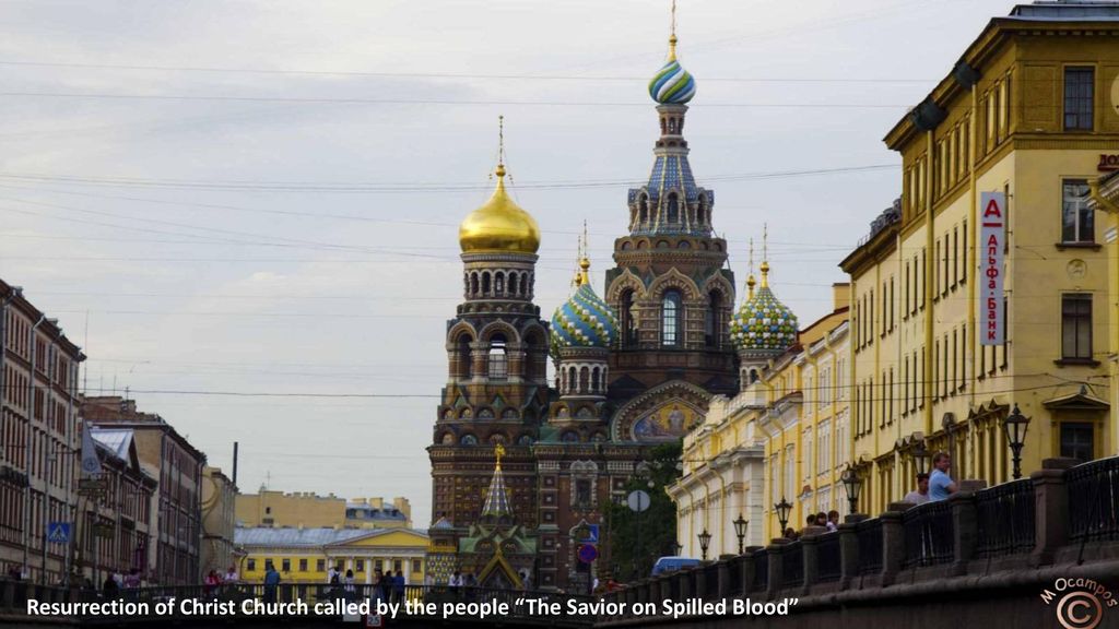 Resurrection of Christ Church called by the people The Savior on Spilled Blood