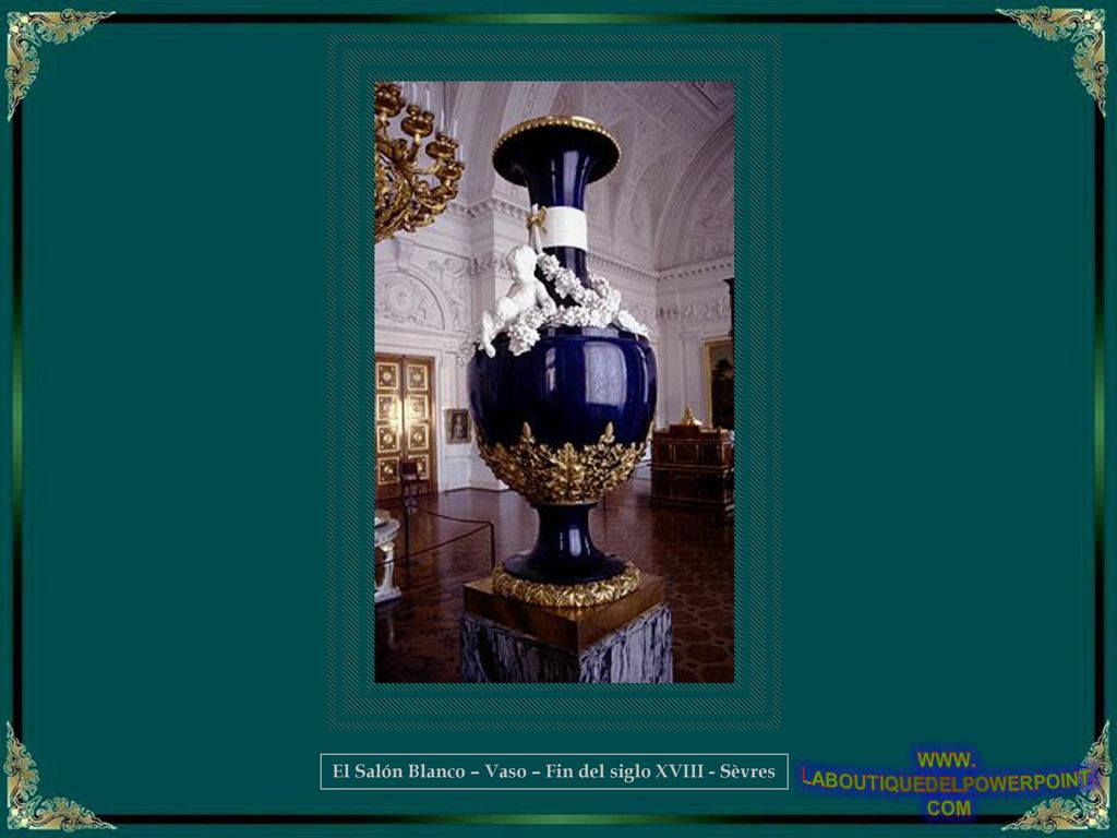 El Salón Blanco – Vaso – Fin del siglo XVIII - Sèvres
