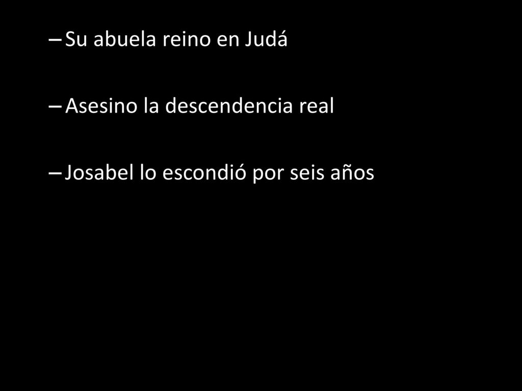 Asesino la descendencia real Josabel lo escondió por seis años