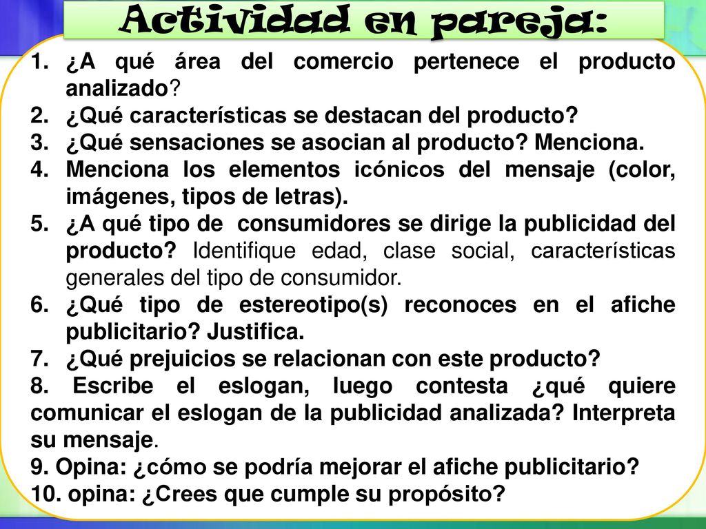 Actividad en pareja: ¿A qué área del comercio pertenece el producto analizado ¿Qué características se destacan del producto
