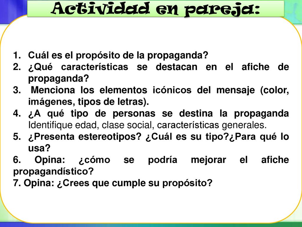 Actividad en pareja: Cuál es el propósito de la propaganda