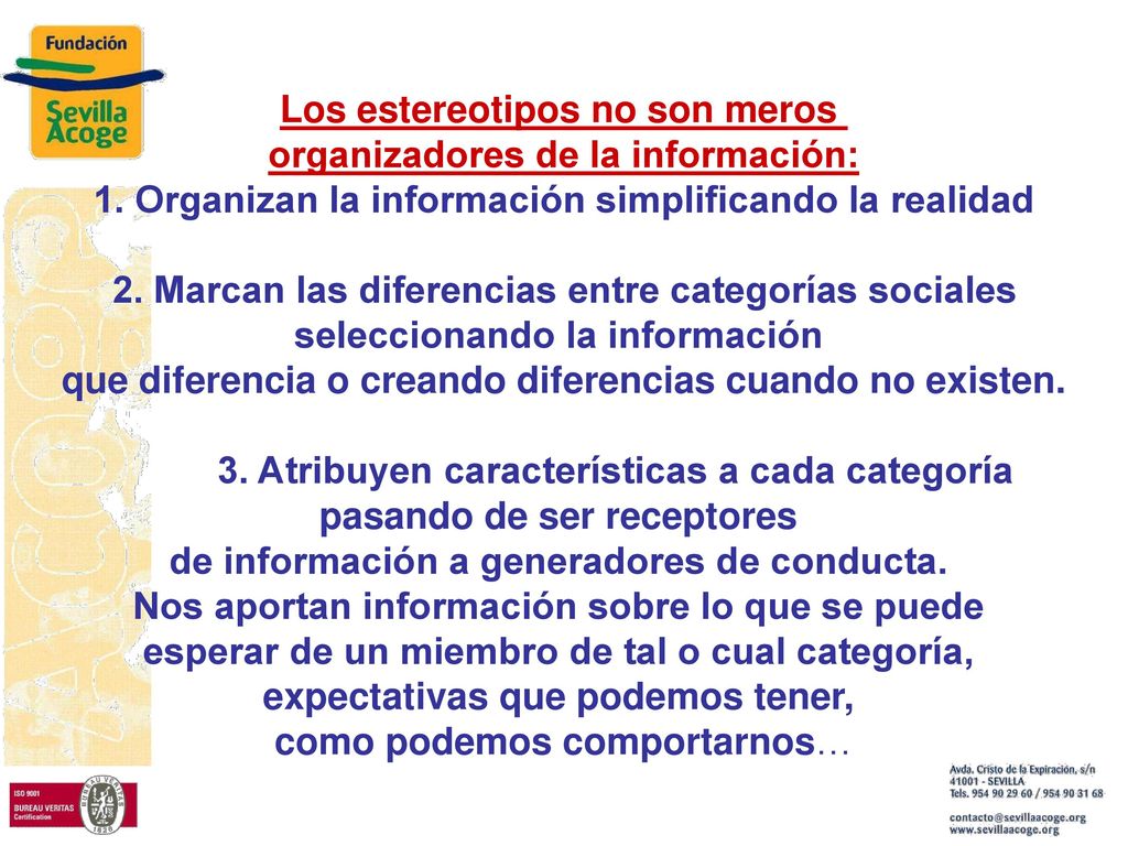 Los estereotipos no son meros organizadores de la información: