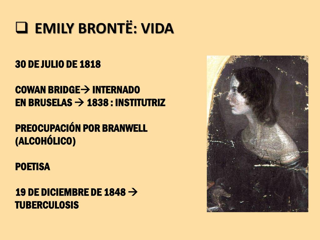 EMILY BRONTË: VIDA 30 DE JULIO DE 1818 COWAN BRIDGE INTERNADO