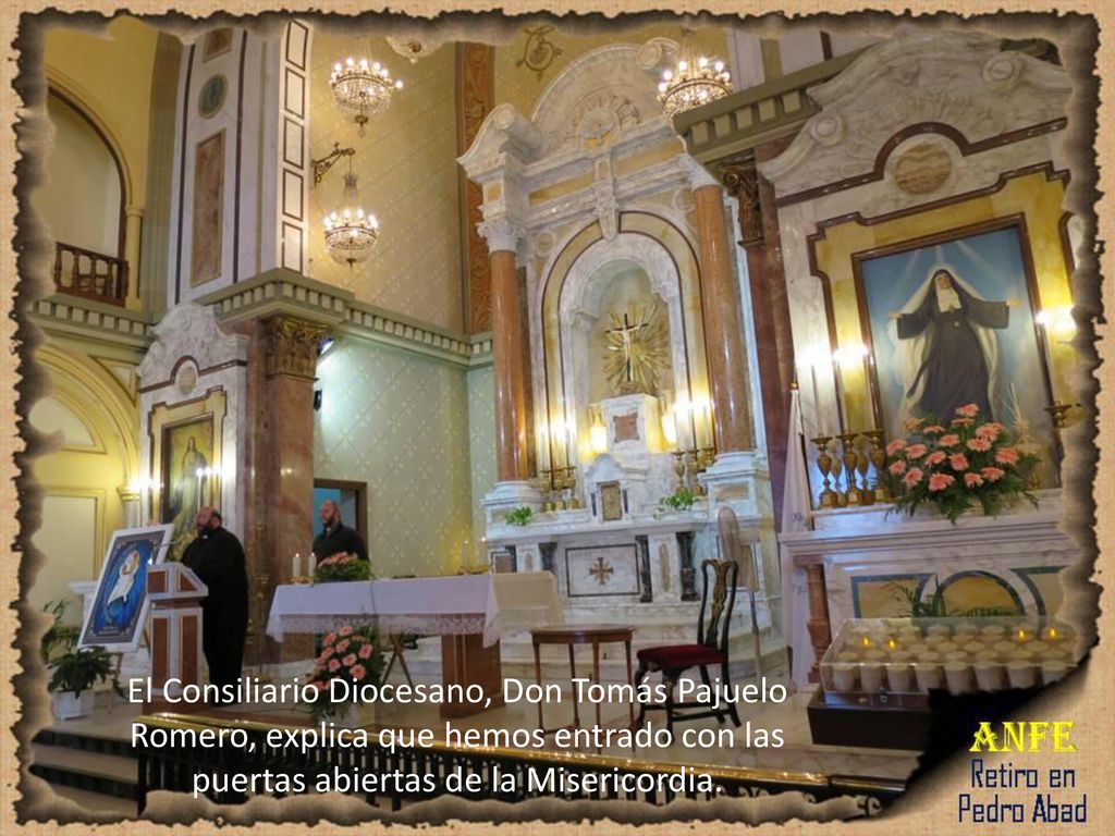 El Consiliario Diocesano, Don Tomás Pajuelo Romero, explica que hemos entrado con las puertas abiertas de la Misericordia.