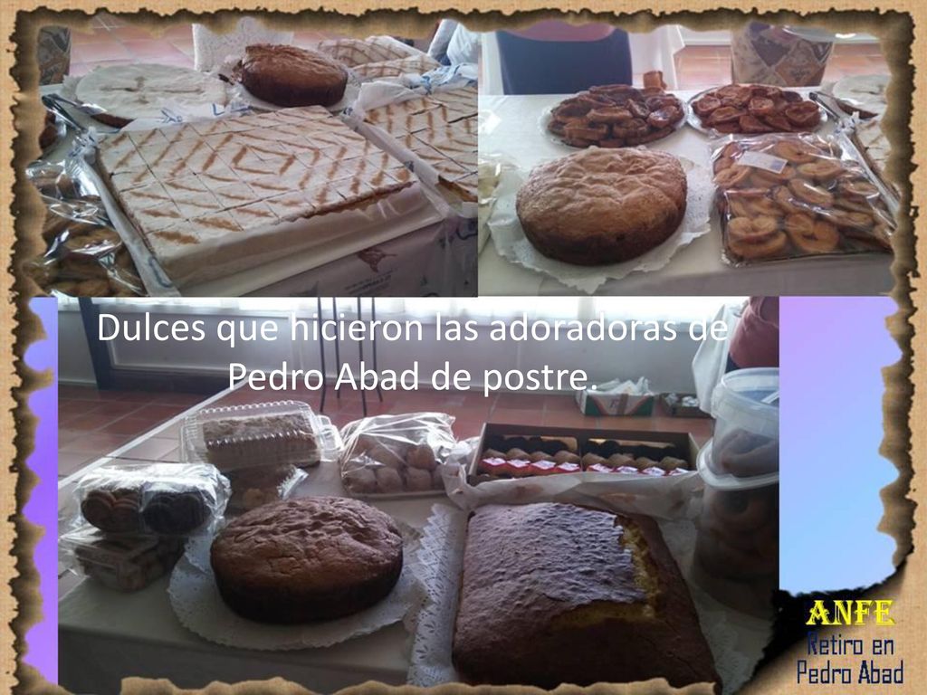 Dulces que hicieron las adoradoras de Pedro Abad de postre.