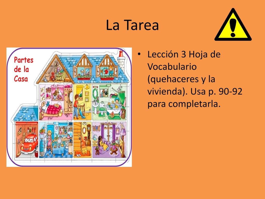 La Tarea Lección 3 Hoja de Vocabulario (quehaceres y la vivienda). Usa p para completarla.