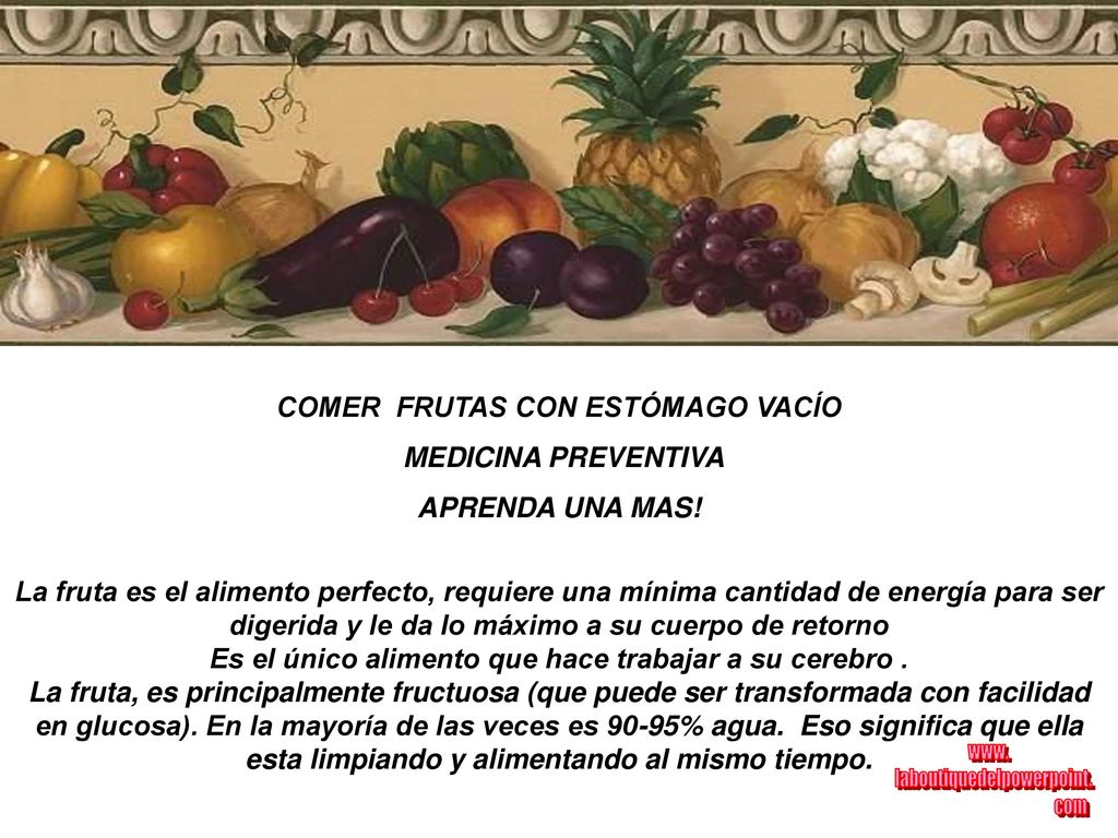 COMER FRUTAS CON ESTÓMAGO VACÍO MEDICINA PREVENTIVA APRENDA UNA MAS!