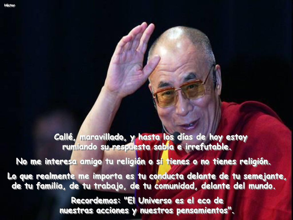 No me interesa amigo tu religión o si tienes o no tienes religión.