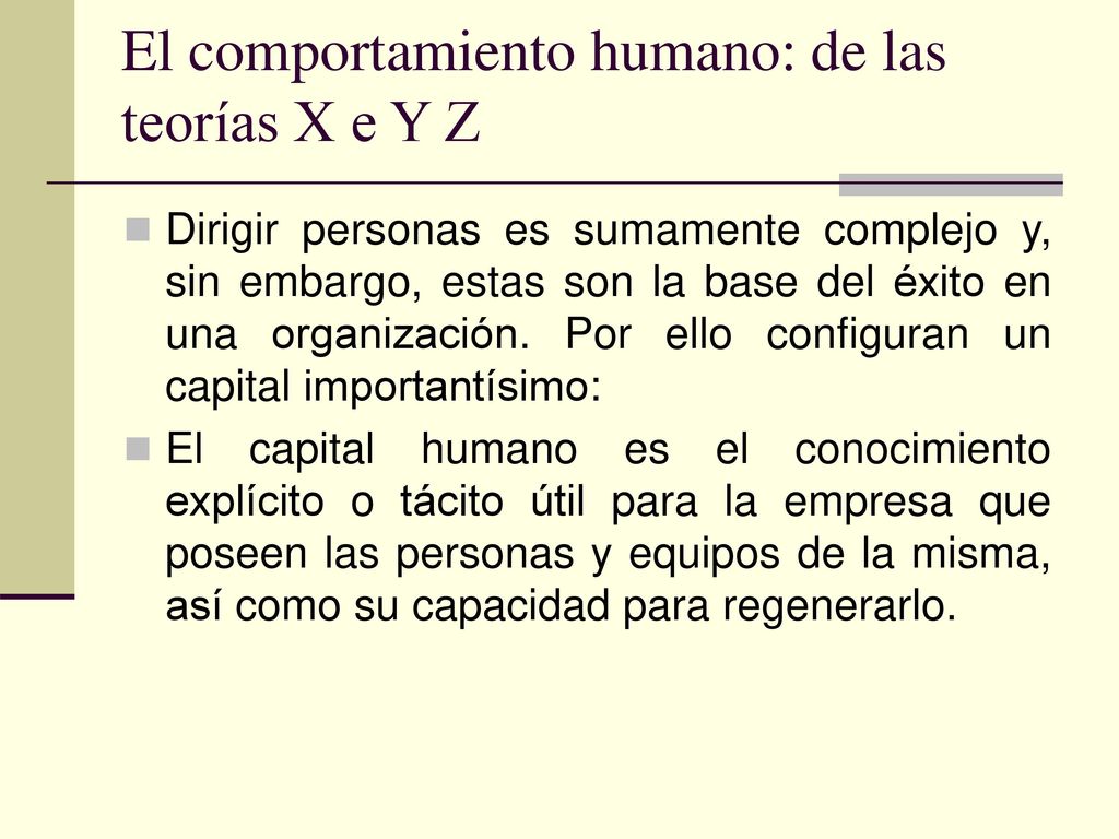 El comportamiento humano: de las teorías X e Y Z
