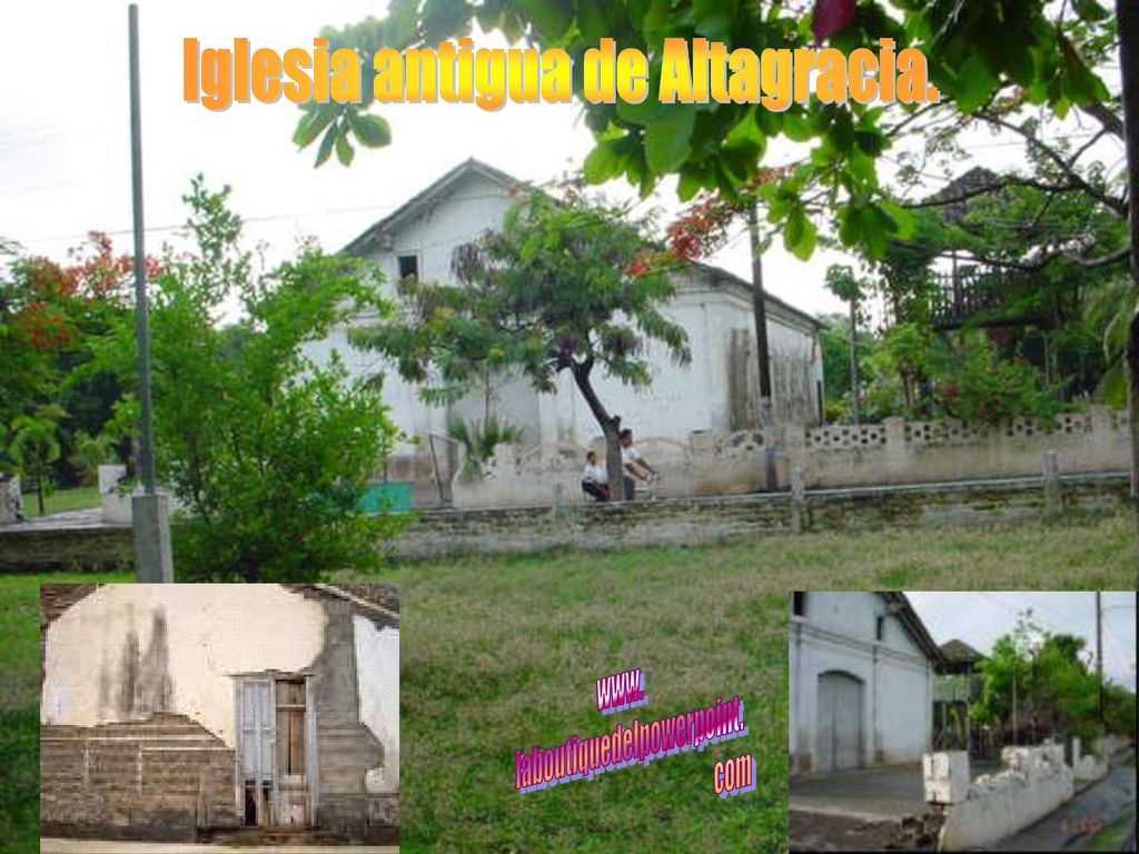 Iglesia antigua de Altagracia.