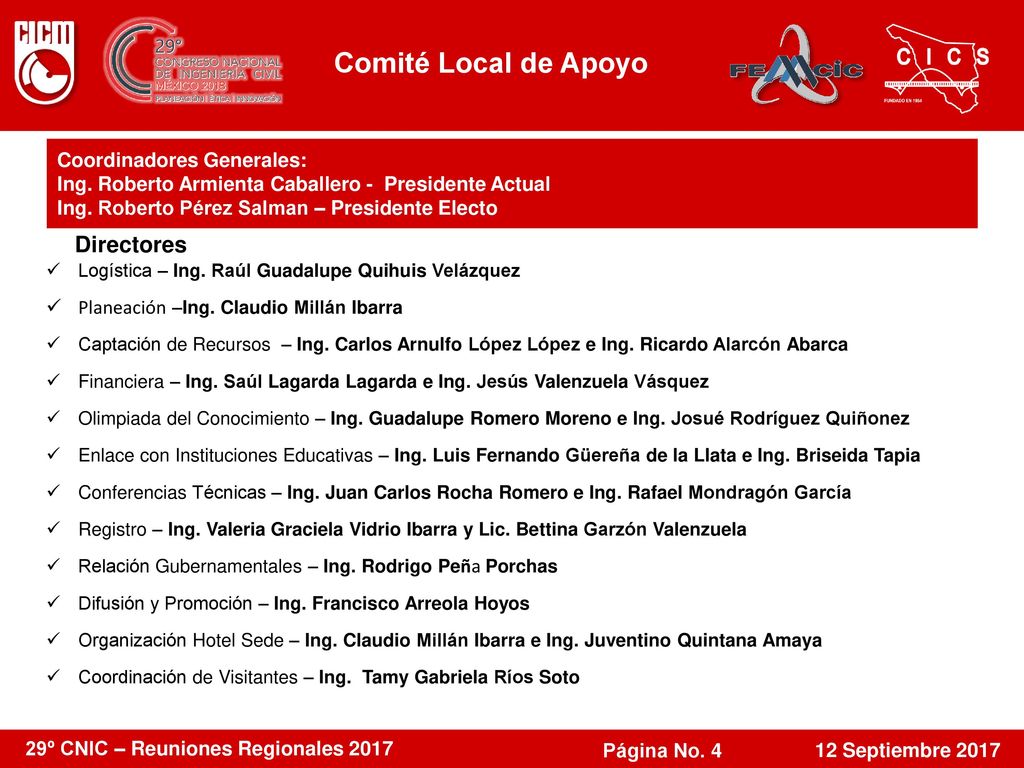Comité Local de Apoyo Directores Coordinadores Generales: