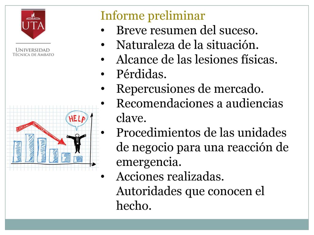 Informe preliminar Breve resumen del suceso. Naturaleza de la situación. Alcance de las lesiones físicas.