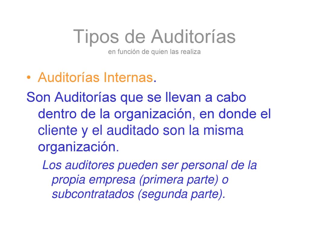 Tipos de Auditorías en función de quien las realiza