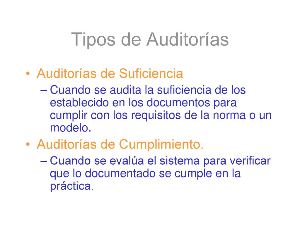Tipos de Auditorías Auditorías de Suficiencia
