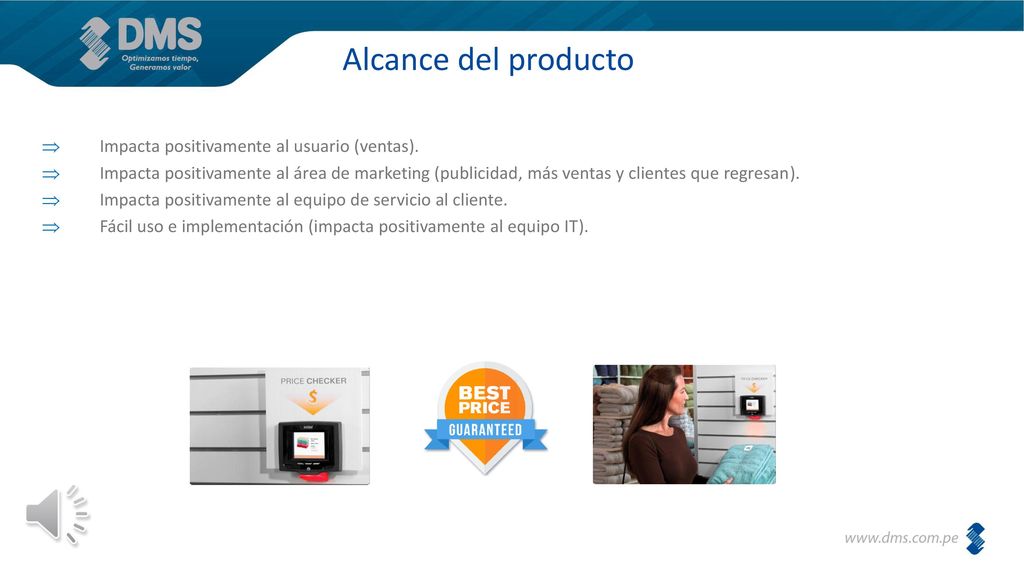 Alcance del producto Impacta positivamente al usuario (ventas).