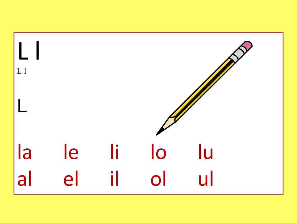 L l L la le li lo lu al el il ol ul