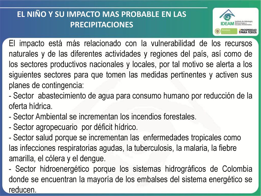 EL NIÑO Y SU IMPACTO MAS PROBABLE EN LAS PRECIPITACIONES