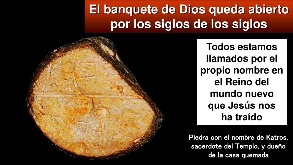 El banquete de Dios queda abierto por los siglos de los siglos