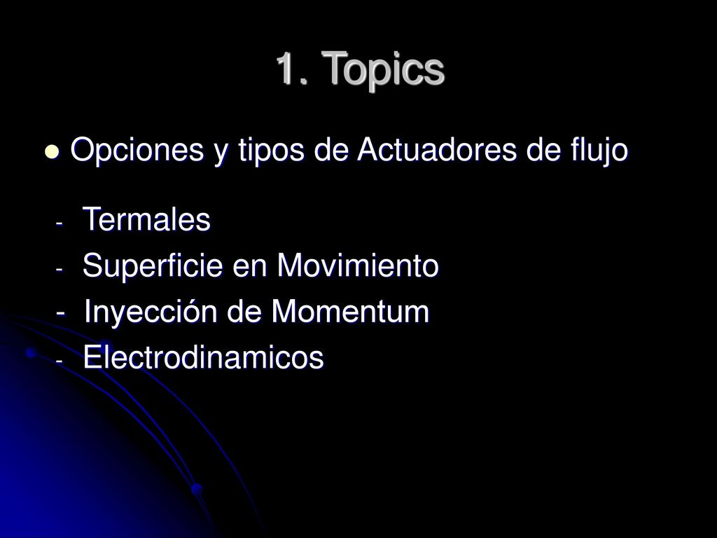 1. Topics Opciones y tipos de Actuadores de flujo Termales
