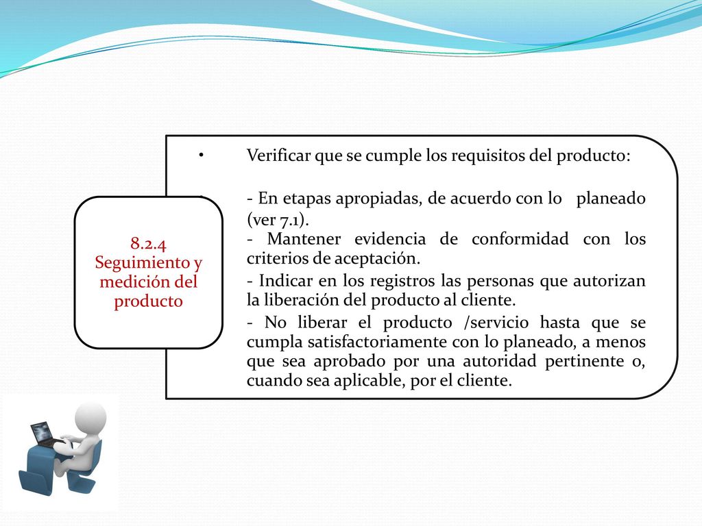 8.2.4 Seguimiento y medición del producto