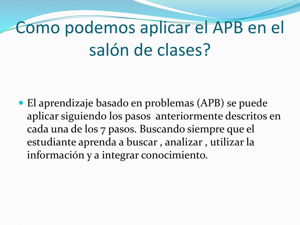 Como podemos aplicar el APB en el salón de clases