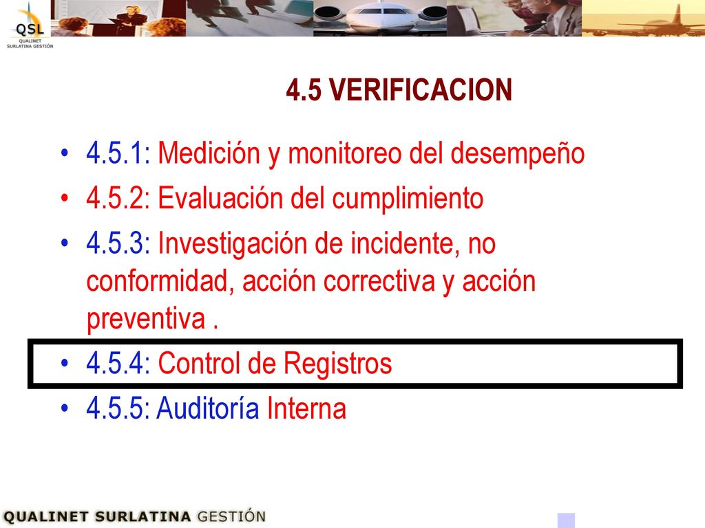 4.5 VERIFICACION 4.5.1: Medición y monitoreo del desempeño : Evaluación del cumplimiento.