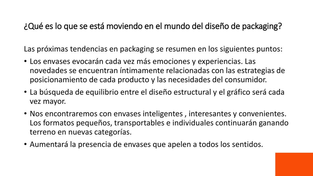¿Qué es lo que se está moviendo en el mundo del diseño de packaging