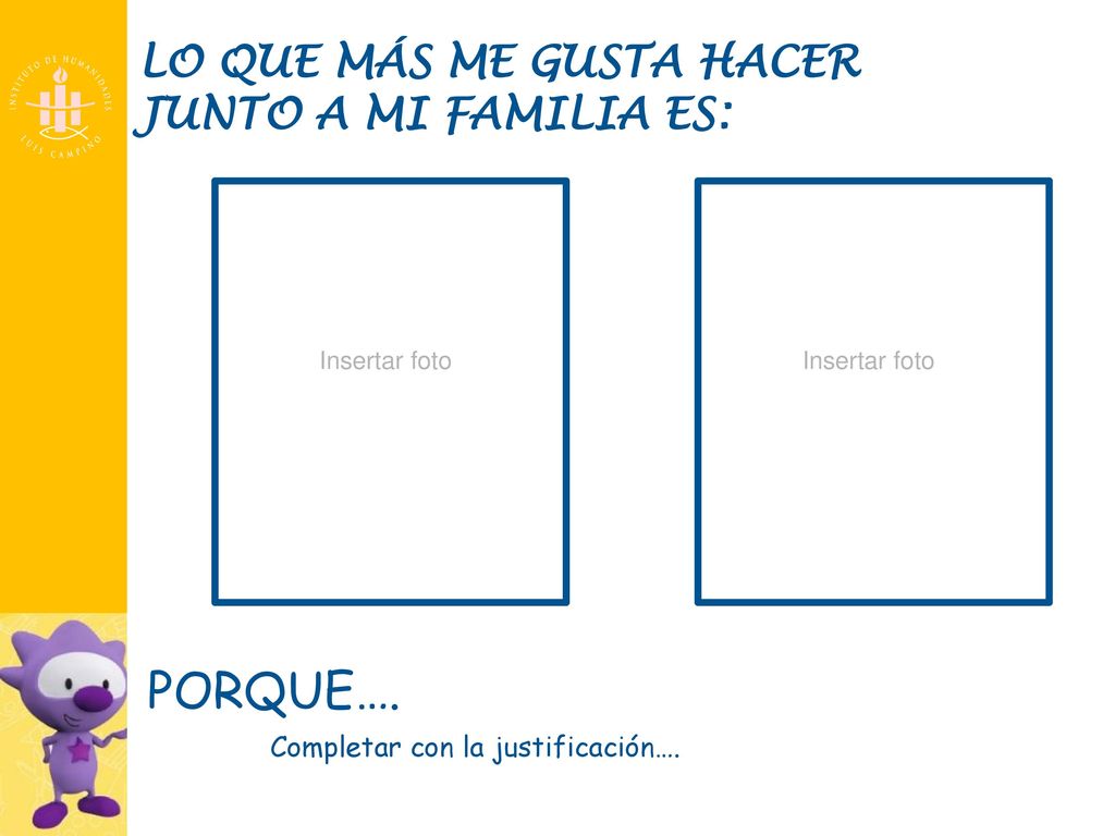 LO QUE MÁS ME GUSTA HACER JUNTO A MI FAMILIA ES: