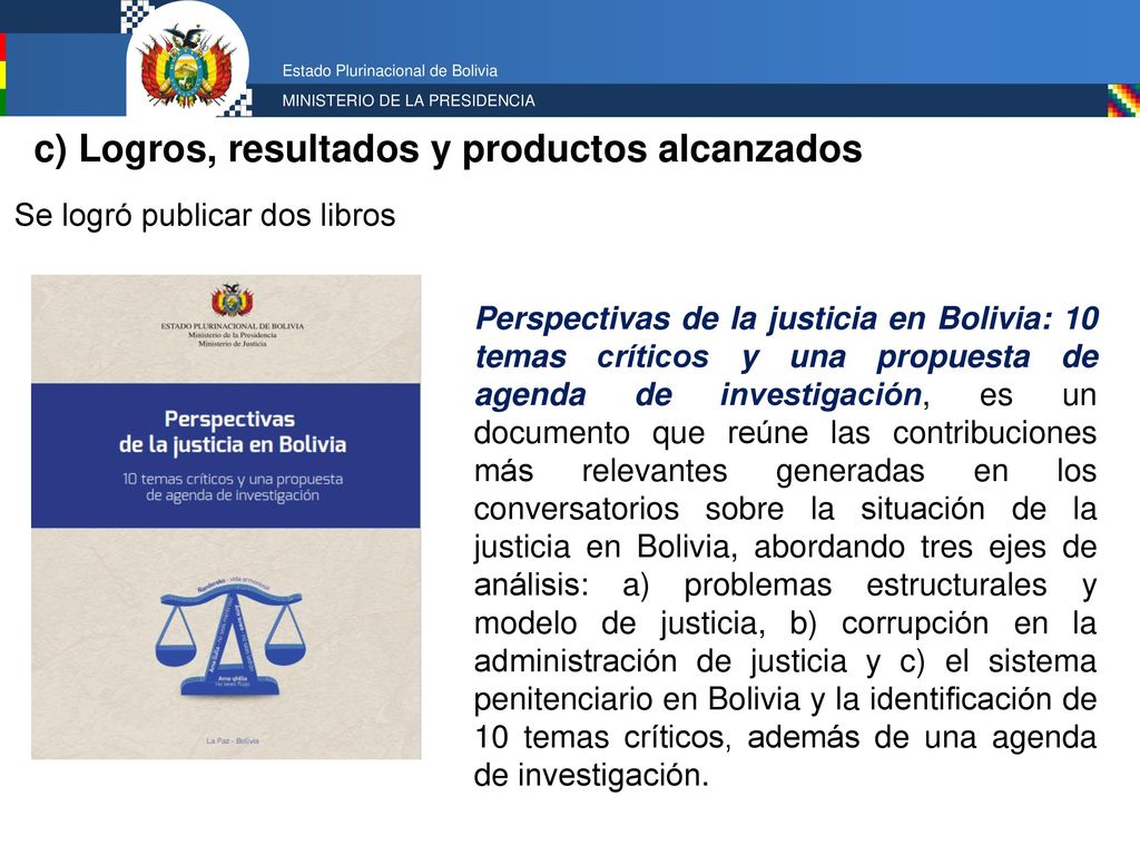 c) Logros, resultados y productos alcanzados