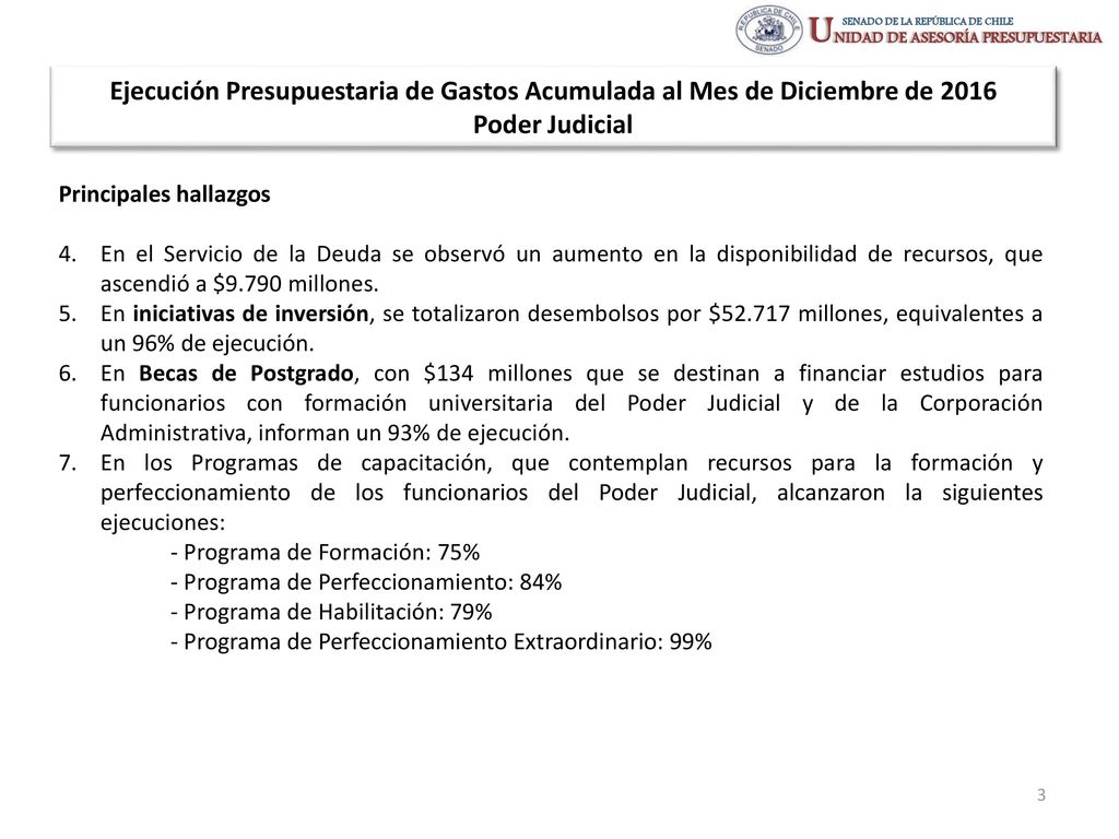 Ejecución Presupuestaria de Gastos Acumulada al Mes de Diciembre de 2016 Poder Judicial