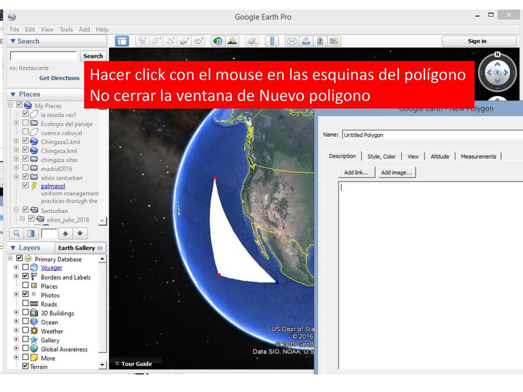 Hacer click con el mouse en las esquinas del polígono