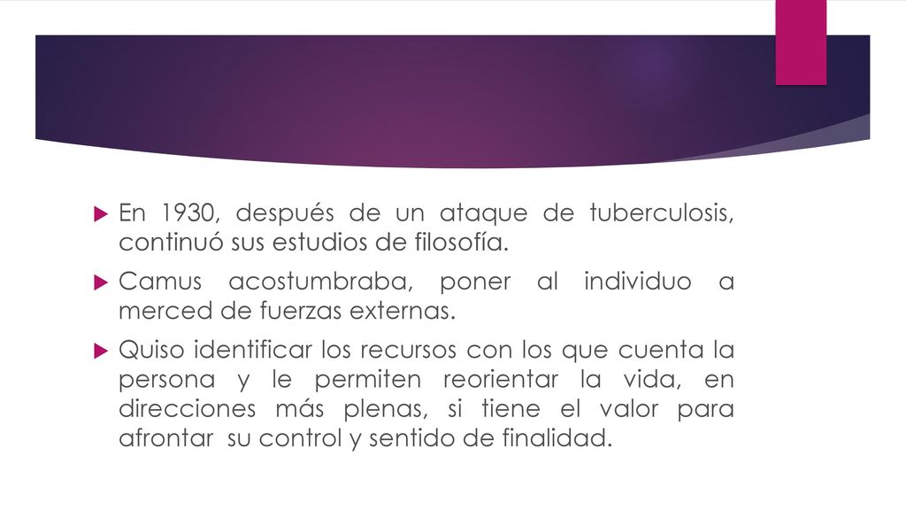 En 1930, después de un ataque de tuberculosis, continuó sus estudios de filosofía.