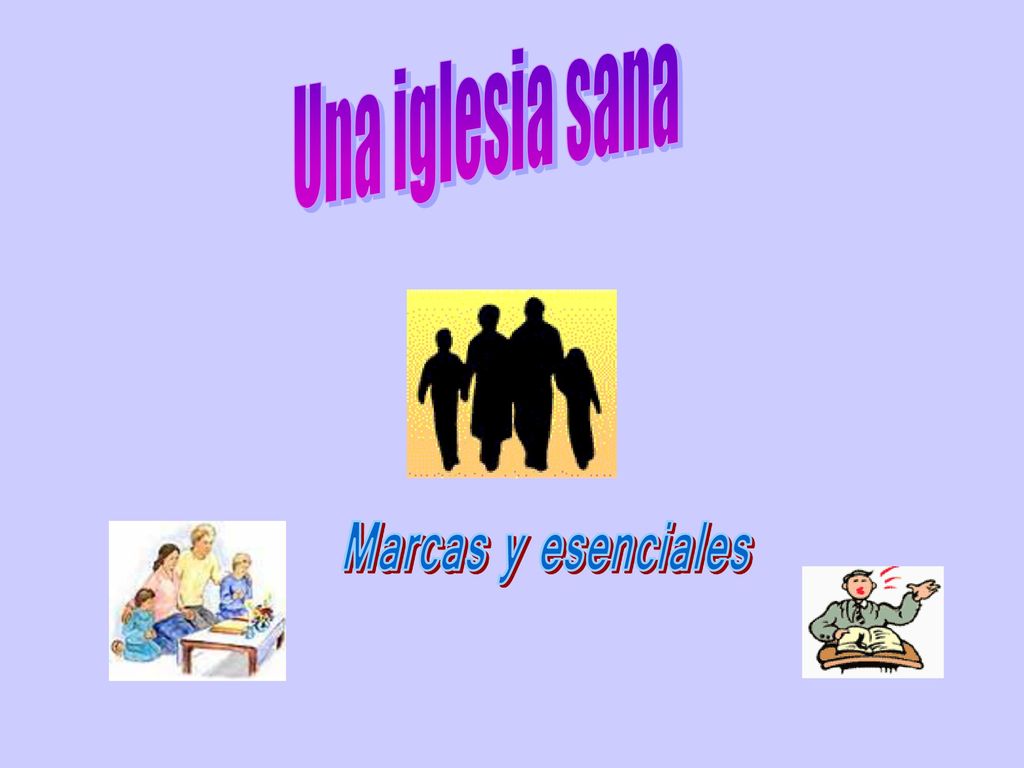Una iglesia sana Marcas y esenciales