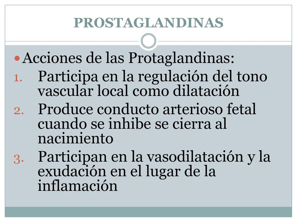 Acciones de las Protaglandinas: