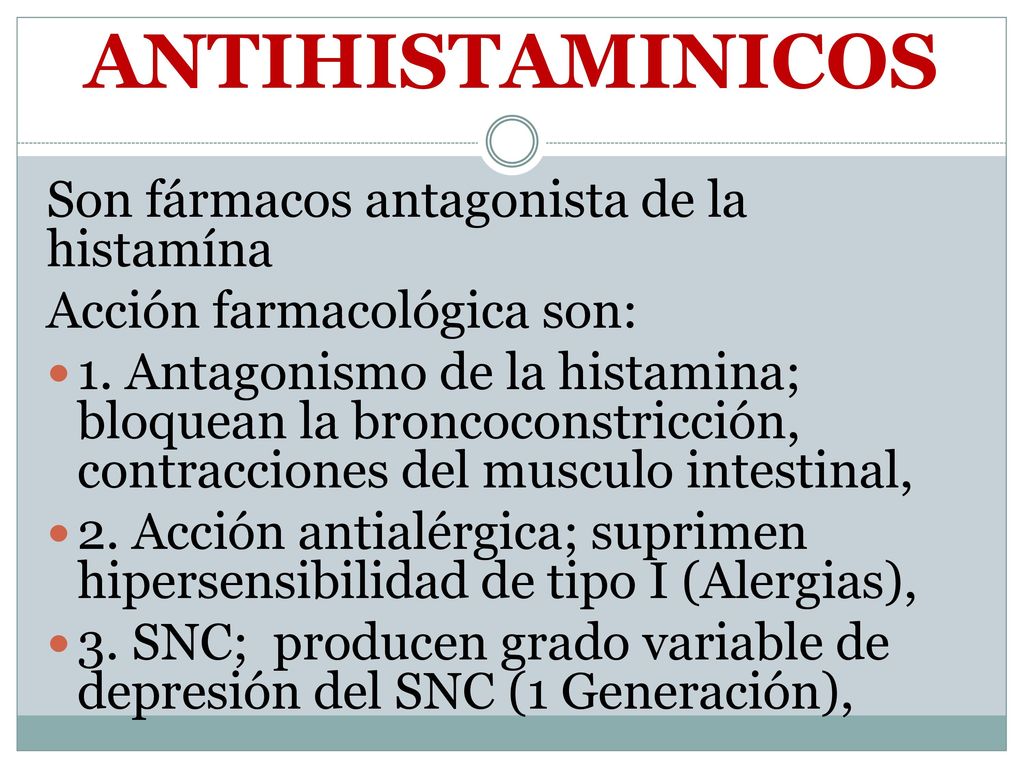 ANTIHISTAMINICOS Son fármacos antagonista de la histamína